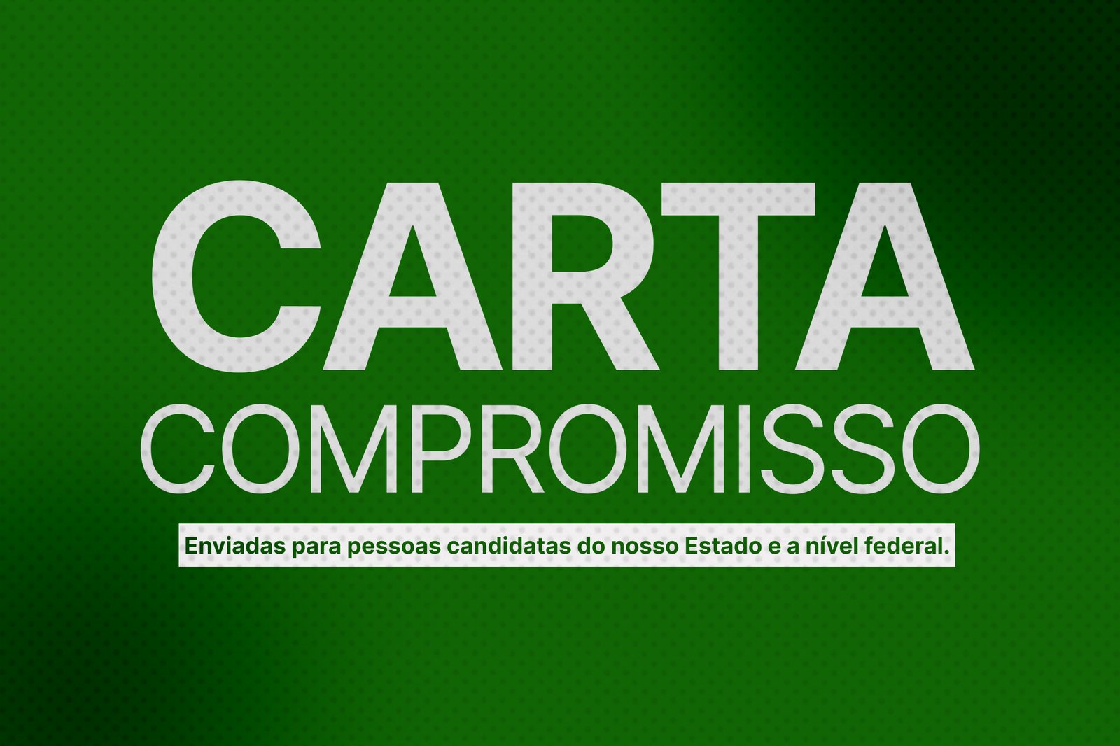 Encaminhamos nossas cartas compromissos sobre o Combate ao Trabalho Escravo para pessoas candidatas do nosso Estado e a nível federal